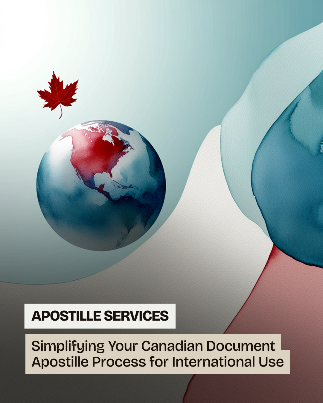 NotaryServe – Simplifying Your Canadian Document Apostille Process for International Use Apostille Services
